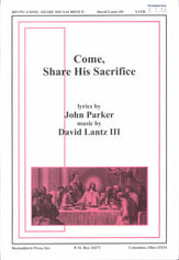 Come, Share His Sacrifice SATB choral sheet music cover